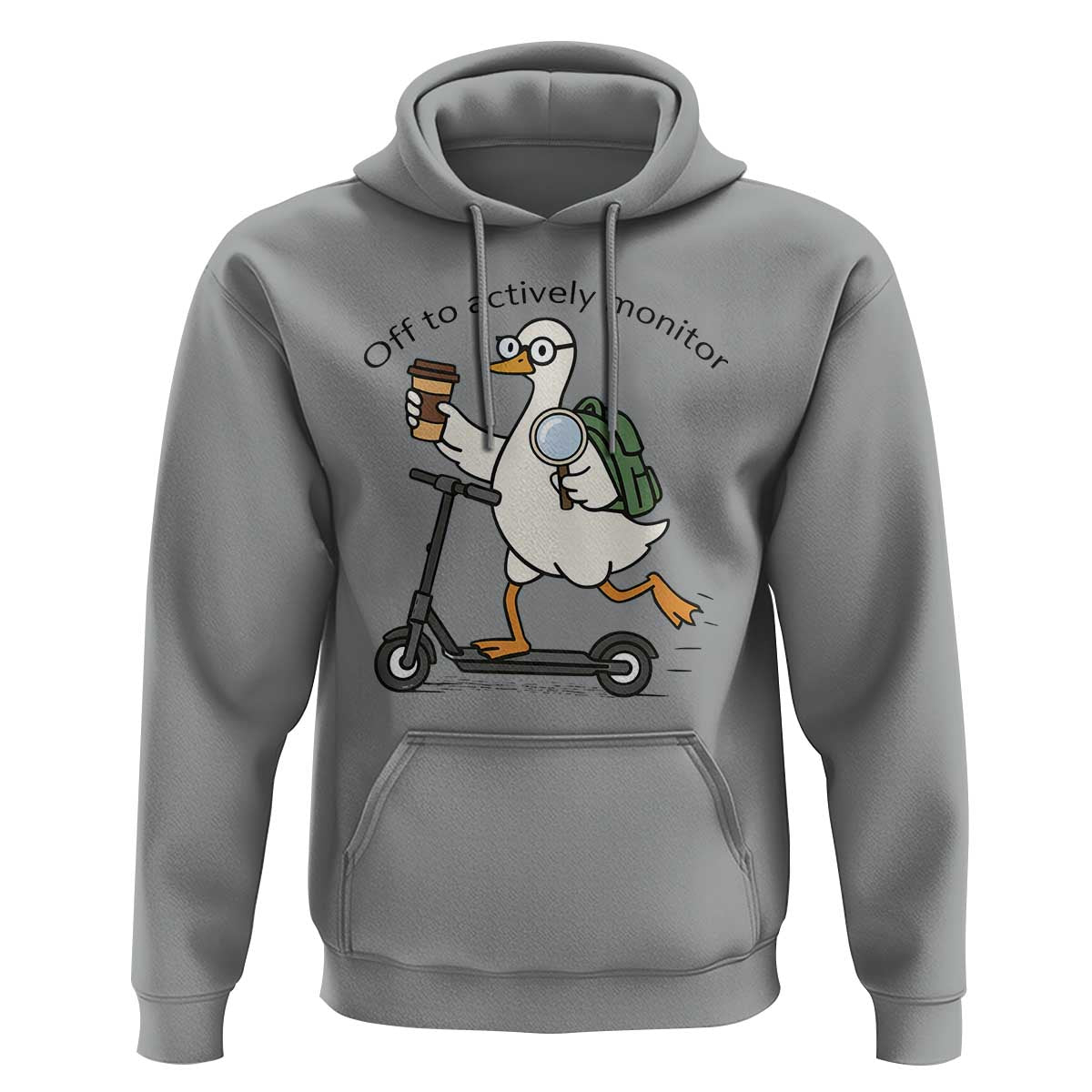 Funny Silly Goose Proctor Hoodie Off to Actively Monitor Teacher Testing Day