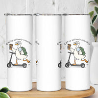 Funny Silly Goose Proctor Skinny Tumbler Off to Actively Monitor Teacher Testing Day