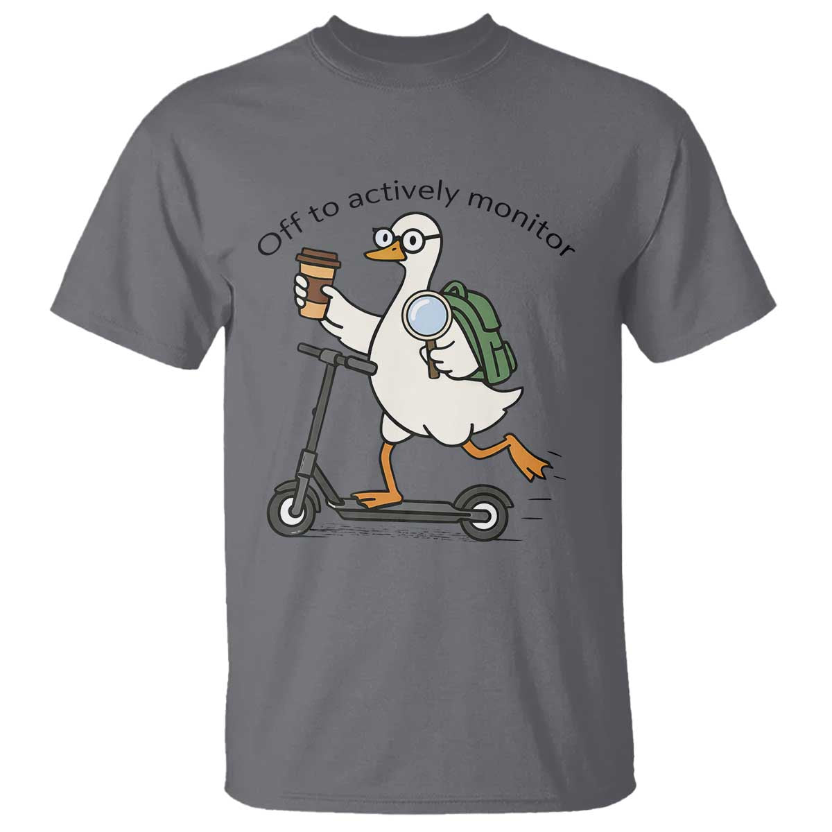 Funny Silly Goose Proctor T Shirt Off to Actively Monitor Teacher Testing Day
