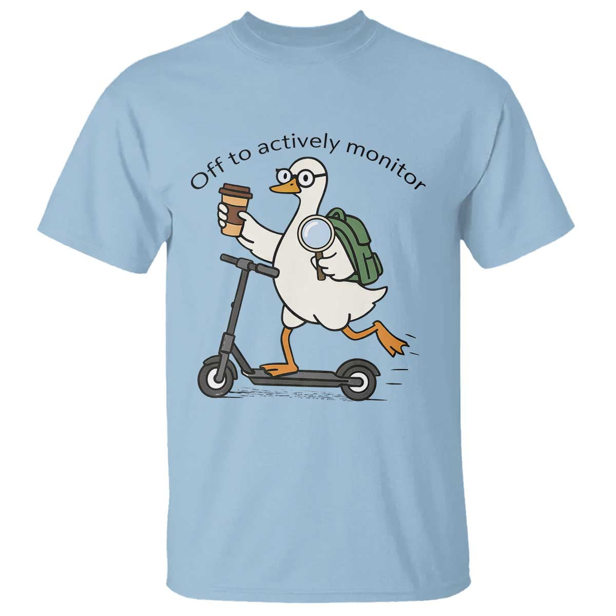 Funny Silly Goose Proctor T Shirt Off to Actively Monitor Teacher Testing Day