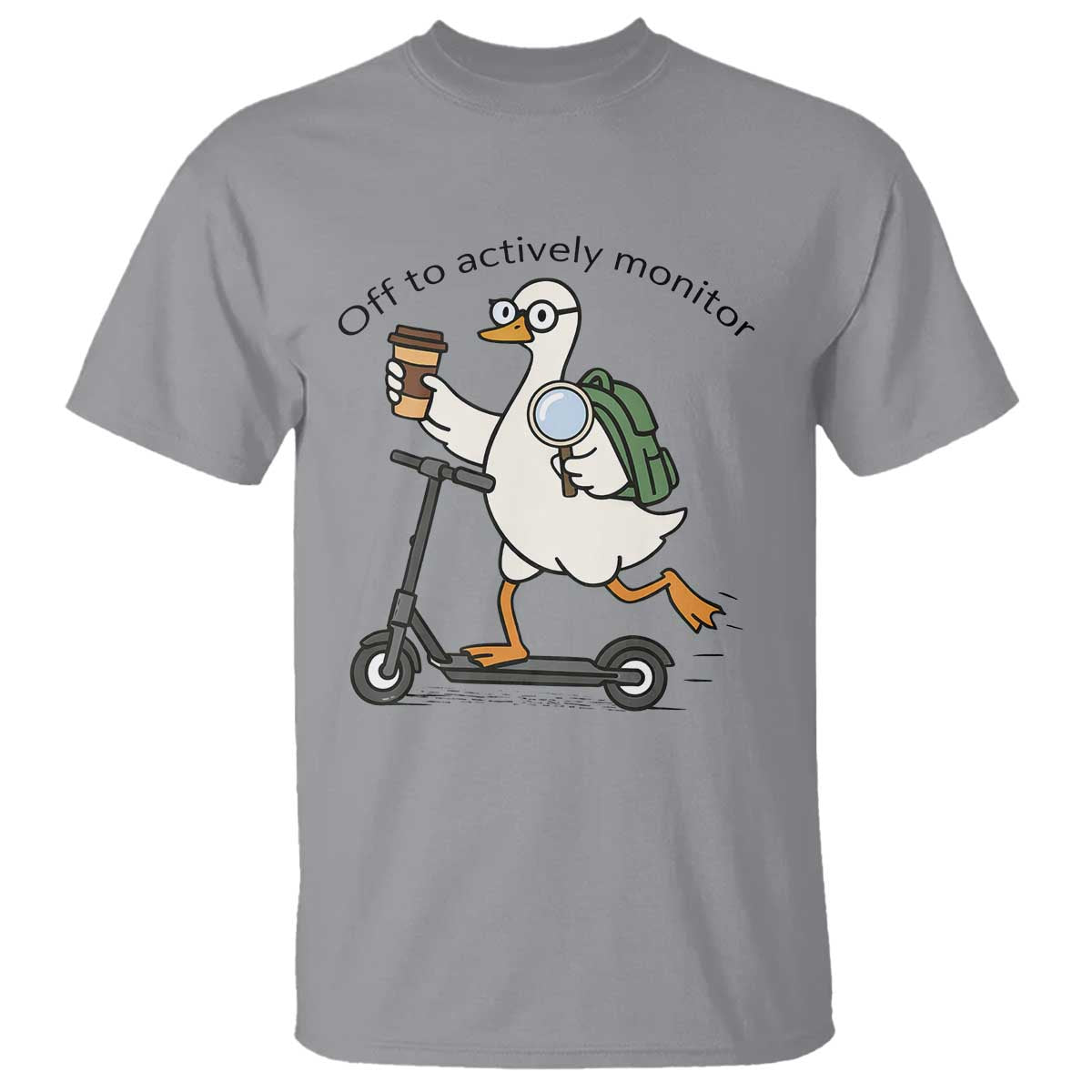 Funny Silly Goose Proctor T Shirt Off to Actively Monitor Teacher Testing Day