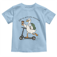Funny Silly Goose Proctor Toddler T Shirt Off to Actively Monitor Teacher Testing Day