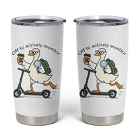 Funny Silly Goose Proctor Tumbler Cup Off to Actively Monitor Teacher Testing Day