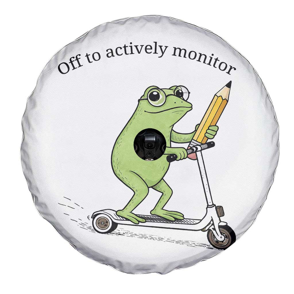 Funny Frog Teacher Testing Test Day Spare Tire Cover Off To Actively Monitor