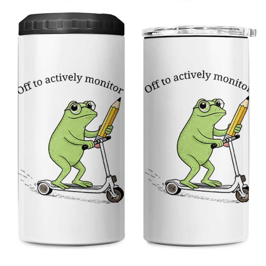 Funny Frog Teacher Testing Test Day 4 in 1 Can Cooler Tumbler Off To Actively Monitor