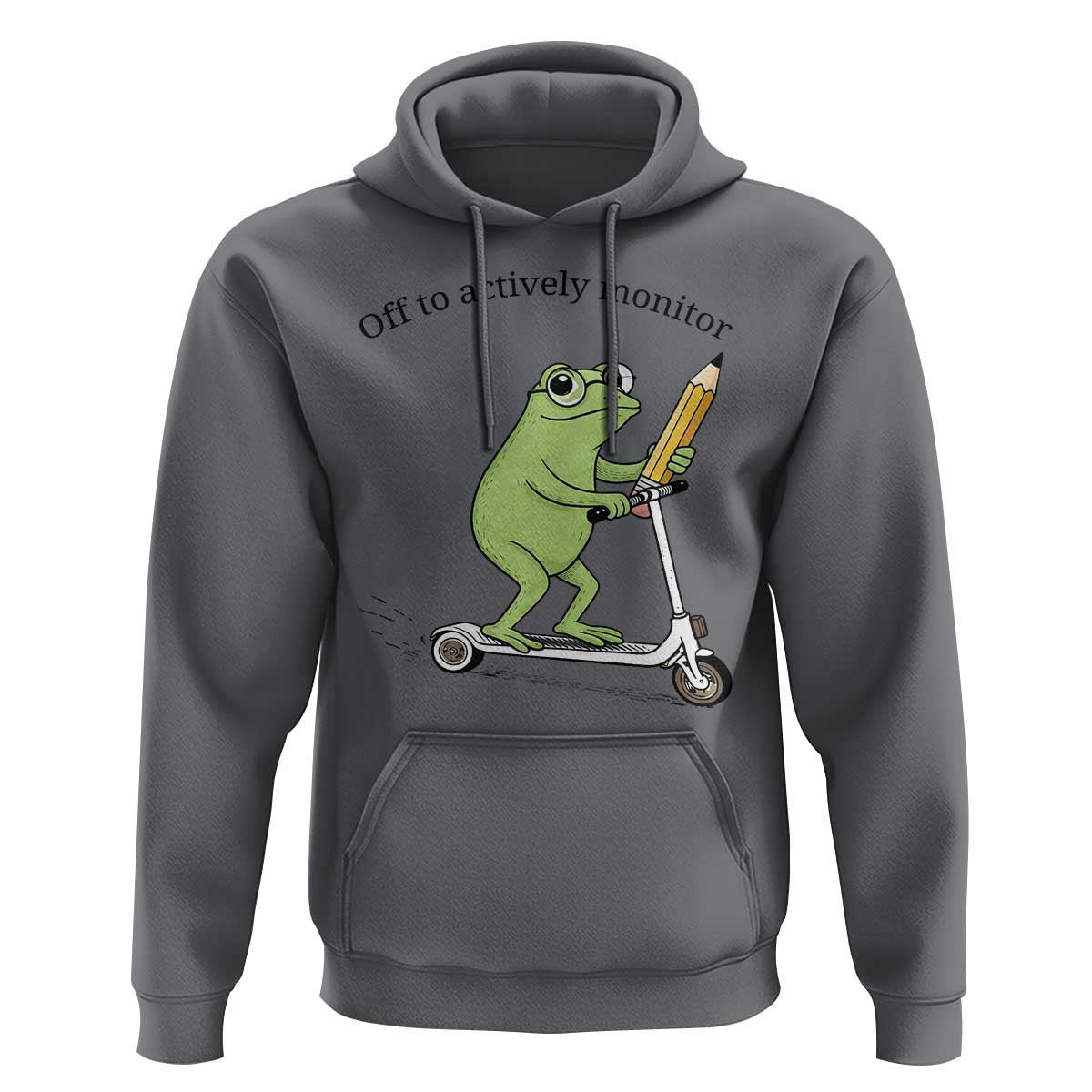 Funny Frog Teacher Testing Test Day Hoodie Off To Actively Monitor