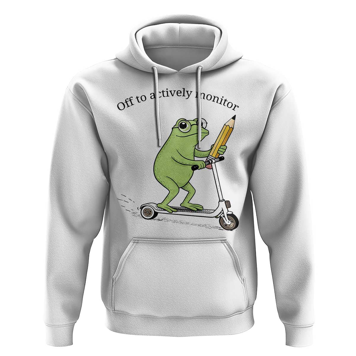 Funny Frog Teacher Testing Test Day Hoodie Off To Actively Monitor