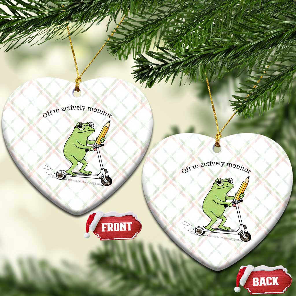 Funny Frog Teacher Testing Test Day Ceramic Ornament Off To Actively Monitor