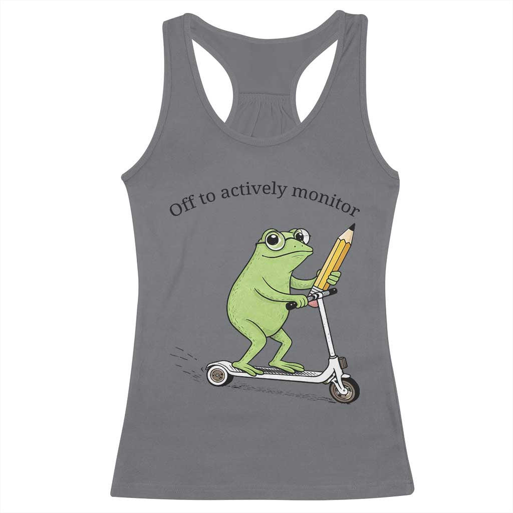 Funny Frog Teacher Testing Test Day Racerback Tank Top Off To Actively Monitor