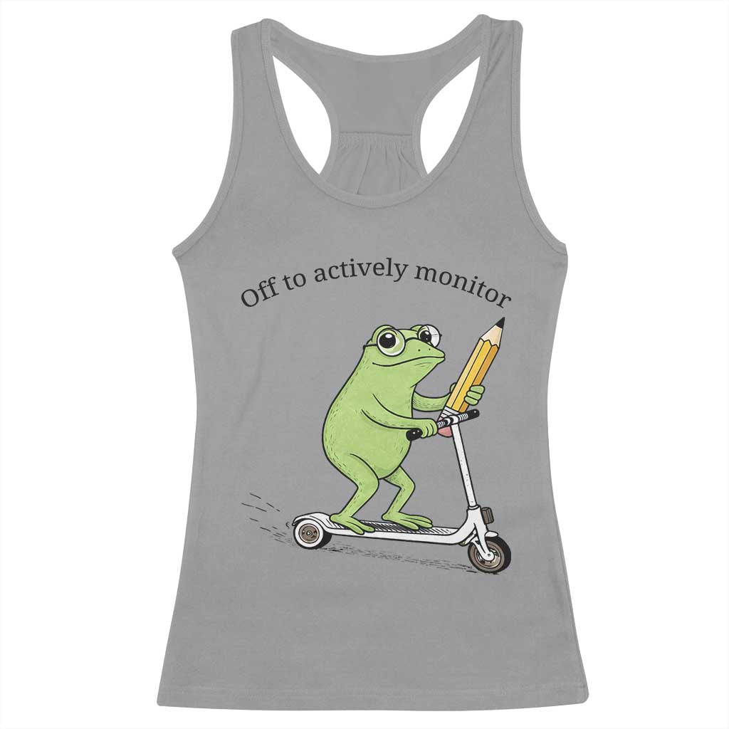 Funny Frog Teacher Testing Test Day Racerback Tank Top Off To Actively Monitor