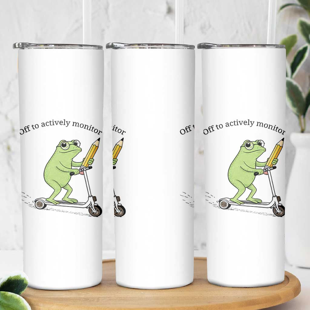 Funny Frog Teacher Testing Test Day Skinny Tumbler Off To Actively Monitor