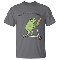 Funny Frog Teacher Testing Test Day T Shirt Off To Actively Monitor