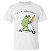Funny Frog Teacher Testing Test Day T Shirt Off To Actively Monitor