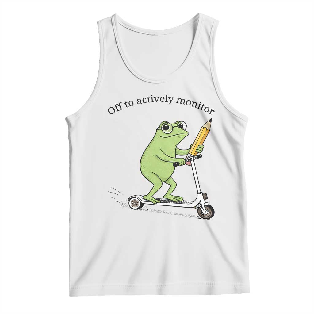 Funny Frog Teacher Testing Test Day Tank Top Off To Actively Monitor