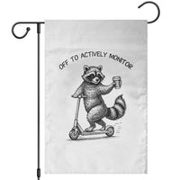 Funny Teacher Testing Day Garden Flag Silly Raccoon Proctor Off To Actively Monitor