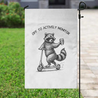 Funny Teacher Testing Day Garden Flag Silly Raccoon Proctor Off To Actively Monitor