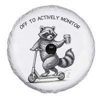 Funny Teacher Testing Day Spare Tire Cover Silly Raccoon Proctor Off To Actively Monitor