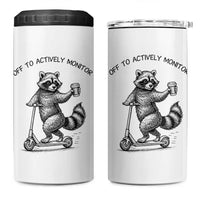 Funny Teacher Testing Day 4 in 1 Can Cooler Tumbler Silly Raccoon Proctor Off To Actively Monitor