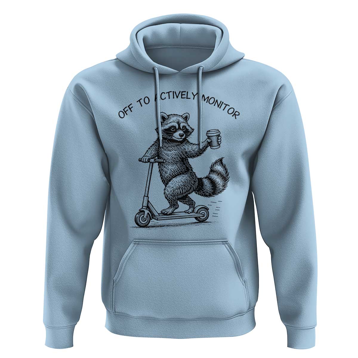 Funny Teacher Testing Day Hoodie Silly Raccoon Proctor Off To Actively Monitor