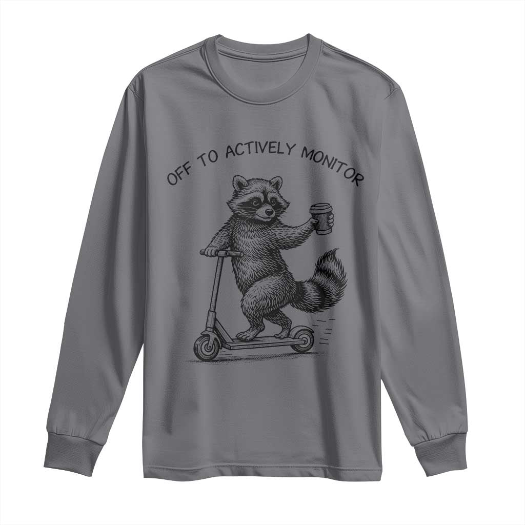Funny Teacher Testing Day Long Sleeve Shirt Silly Raccoon Proctor Off To Actively Monitor