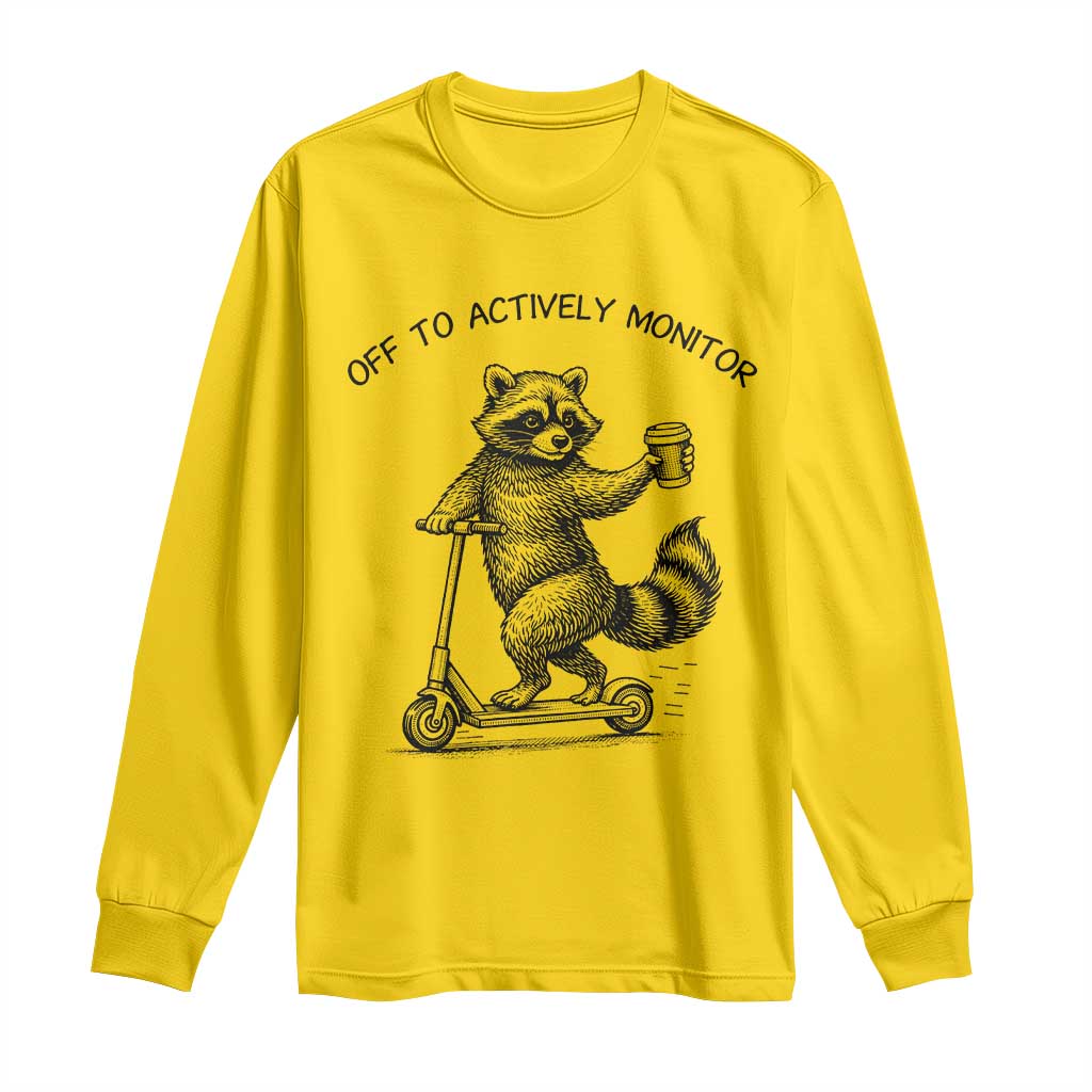 Funny Teacher Testing Day Long Sleeve Shirt Silly Raccoon Proctor Off To Actively Monitor