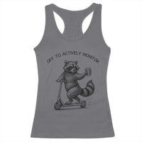 Funny Teacher Testing Day Racerback Tank Top Silly Raccoon Proctor Off To Actively Monitor