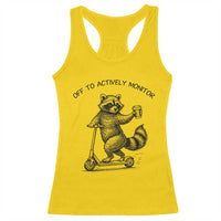 Funny Teacher Testing Day Racerback Tank Top Silly Raccoon Proctor Off To Actively Monitor