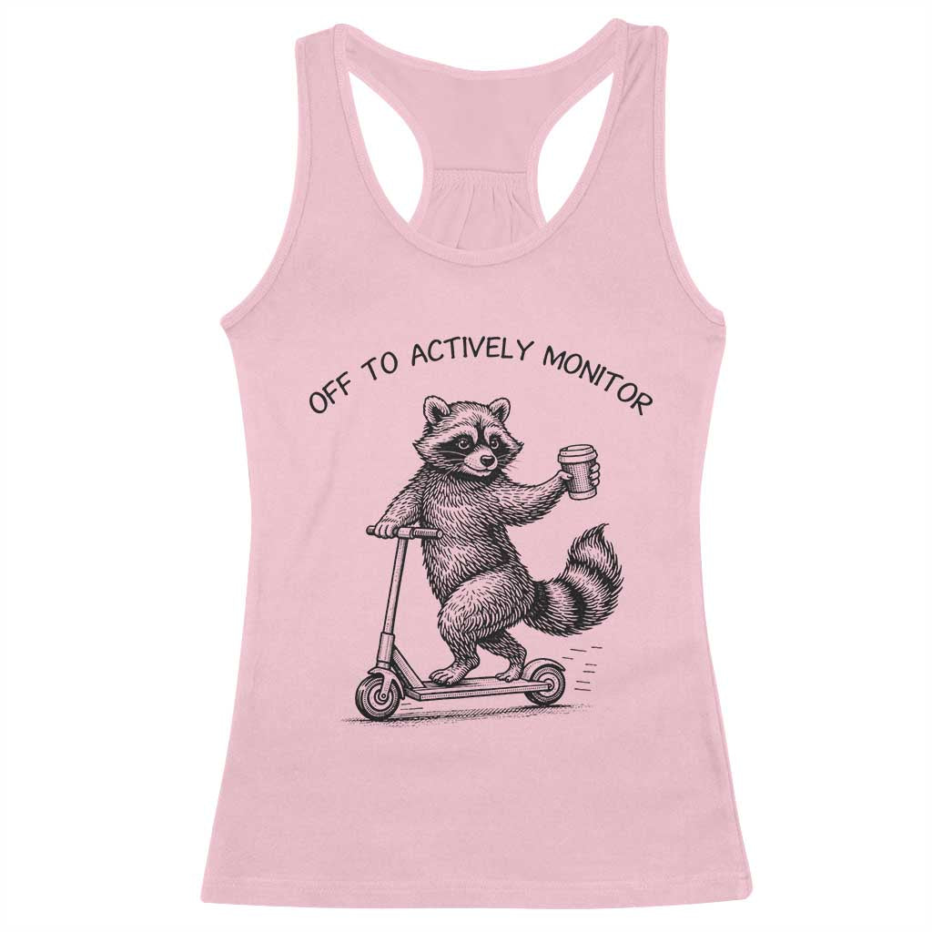 Funny Teacher Testing Day Racerback Tank Top Silly Raccoon Proctor Off To Actively Monitor