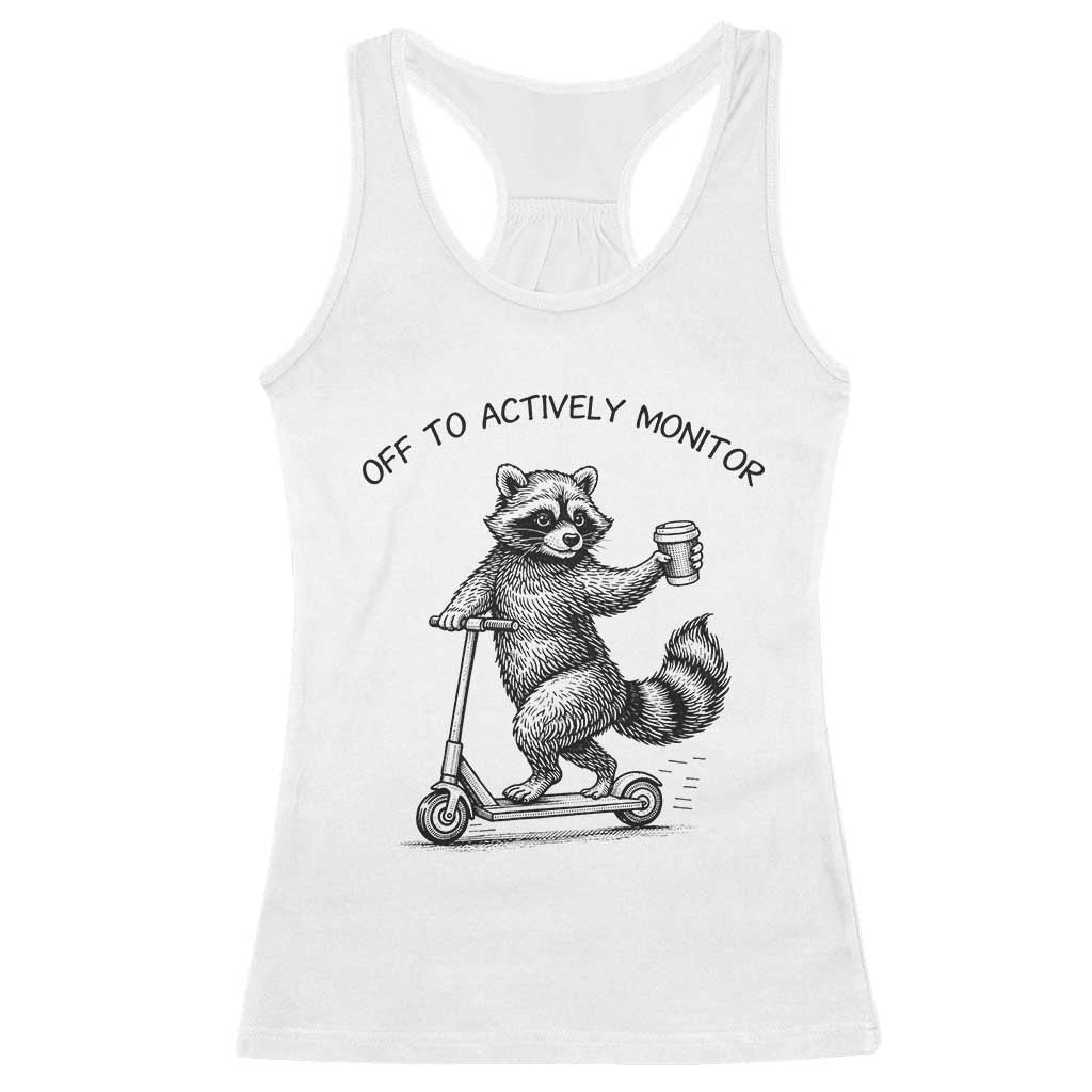 Funny Teacher Testing Day Racerback Tank Top Silly Raccoon Proctor Off To Actively Monitor