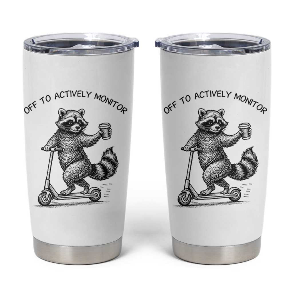 Funny Teacher Testing Day Tumbler Cup Silly Raccoon Proctor Off To Actively Monitor