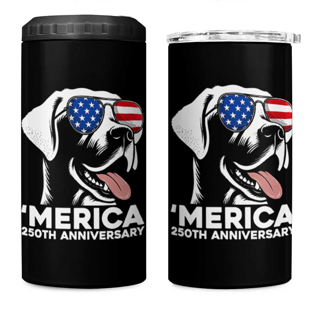Merica Labrador Retriever Lover 4 in 1 Can Cooler Tumbler 250th Anniversary Gift