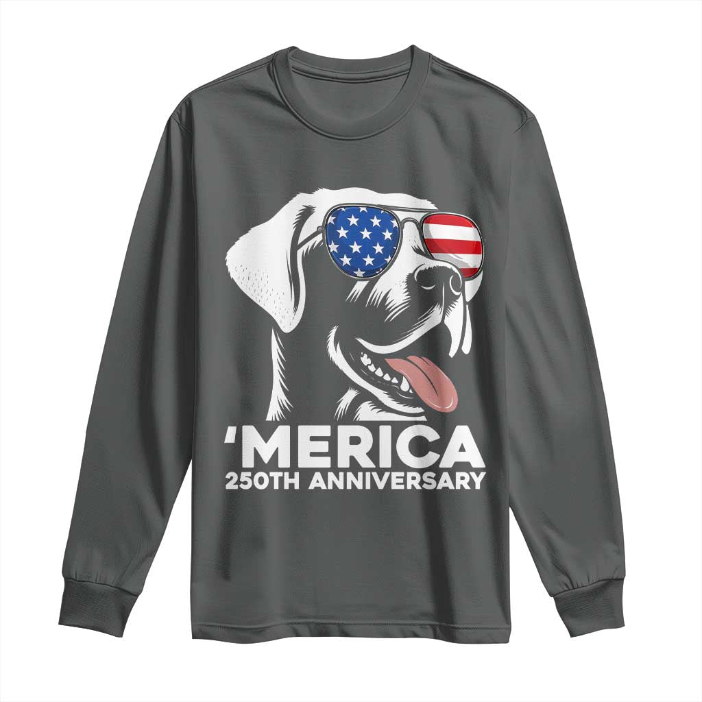 Merica Labrador Retriever Lover Long Sleeve Shirt 250th Anniversary Gift