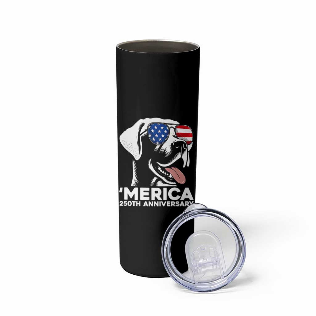 Merica Labrador Retriever Lover Skinny Tumbler 250th Anniversary Gift