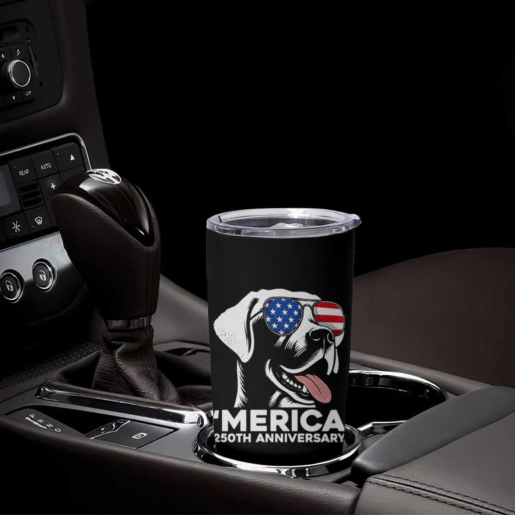 Merica Labrador Retriever Lover Tumbler Cup 250th Anniversary Gift