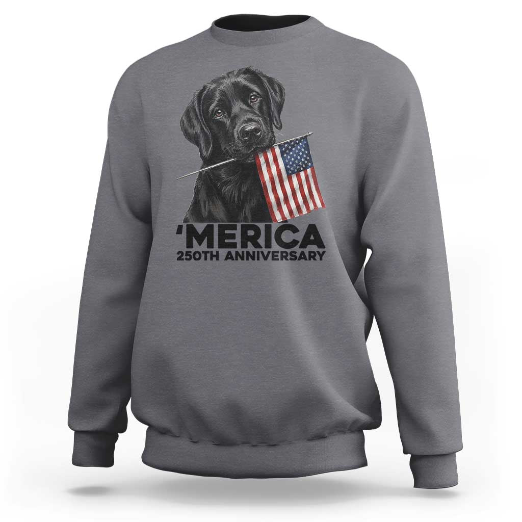 Patriotic Labrador Retriever Sweatshirt America 250th Anniversary Gift