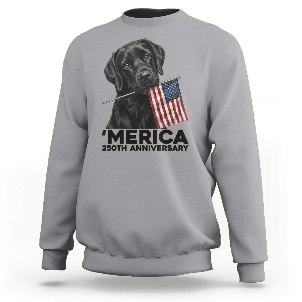 Patriotic Labrador Retriever Sweatshirt America 250th Anniversary Gift