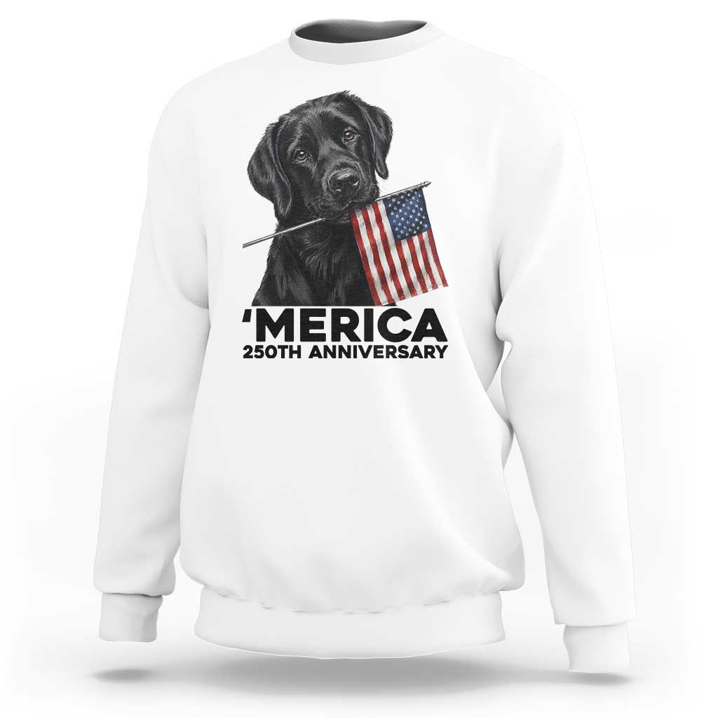Patriotic Labrador Retriever Sweatshirt America 250th Anniversary Gift