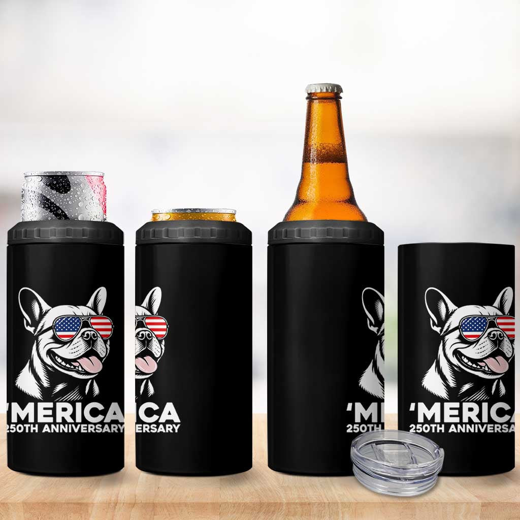 Merica French Bulldog Lover 4 in 1 Can Cooler Tumbler 250th Anniversary Gift