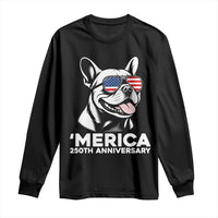 Merica French Bulldog Lover Long Sleeve Shirt 250th Anniversary Gift