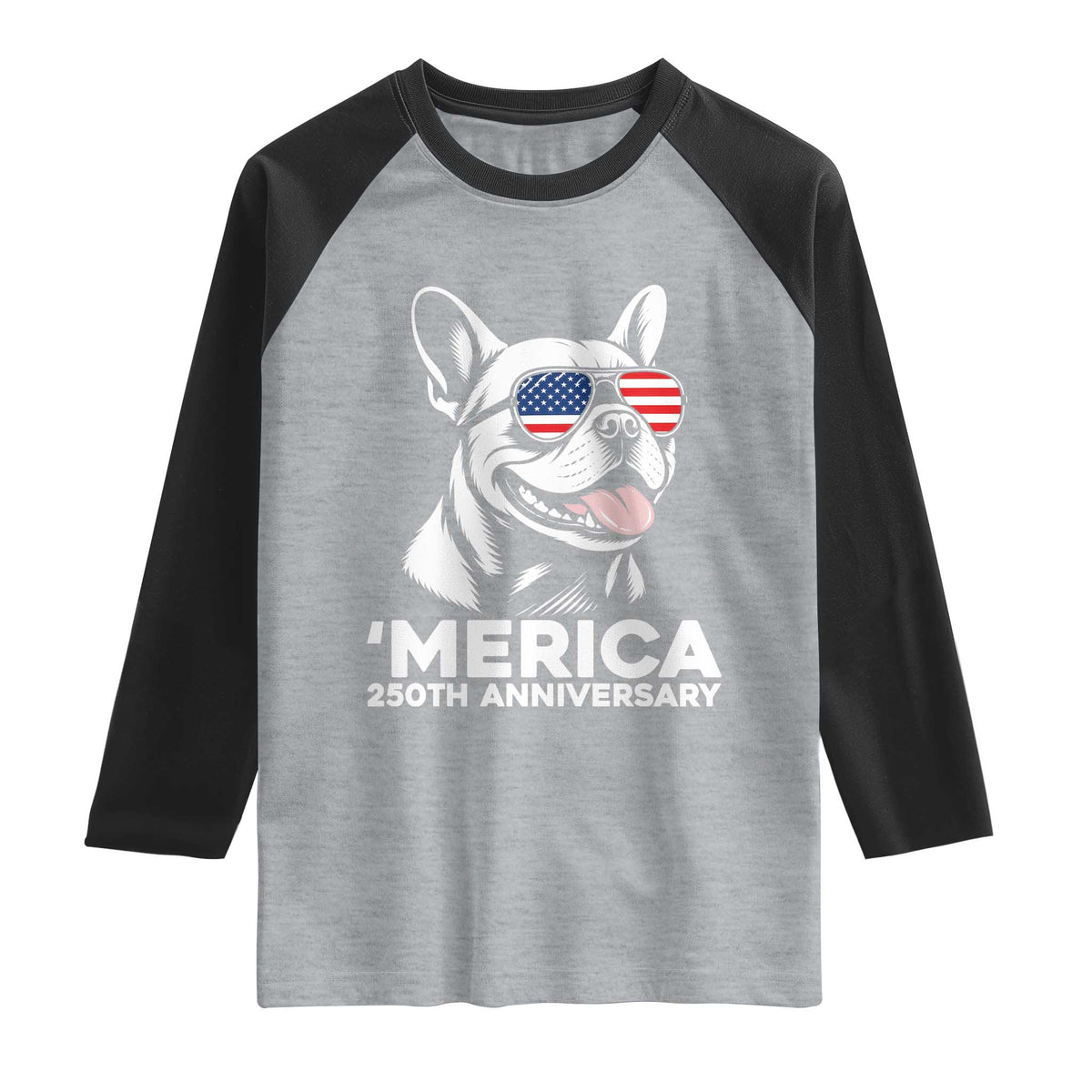 Merica French Bulldog Lover Raglan Shirt 250th Anniversary Gift