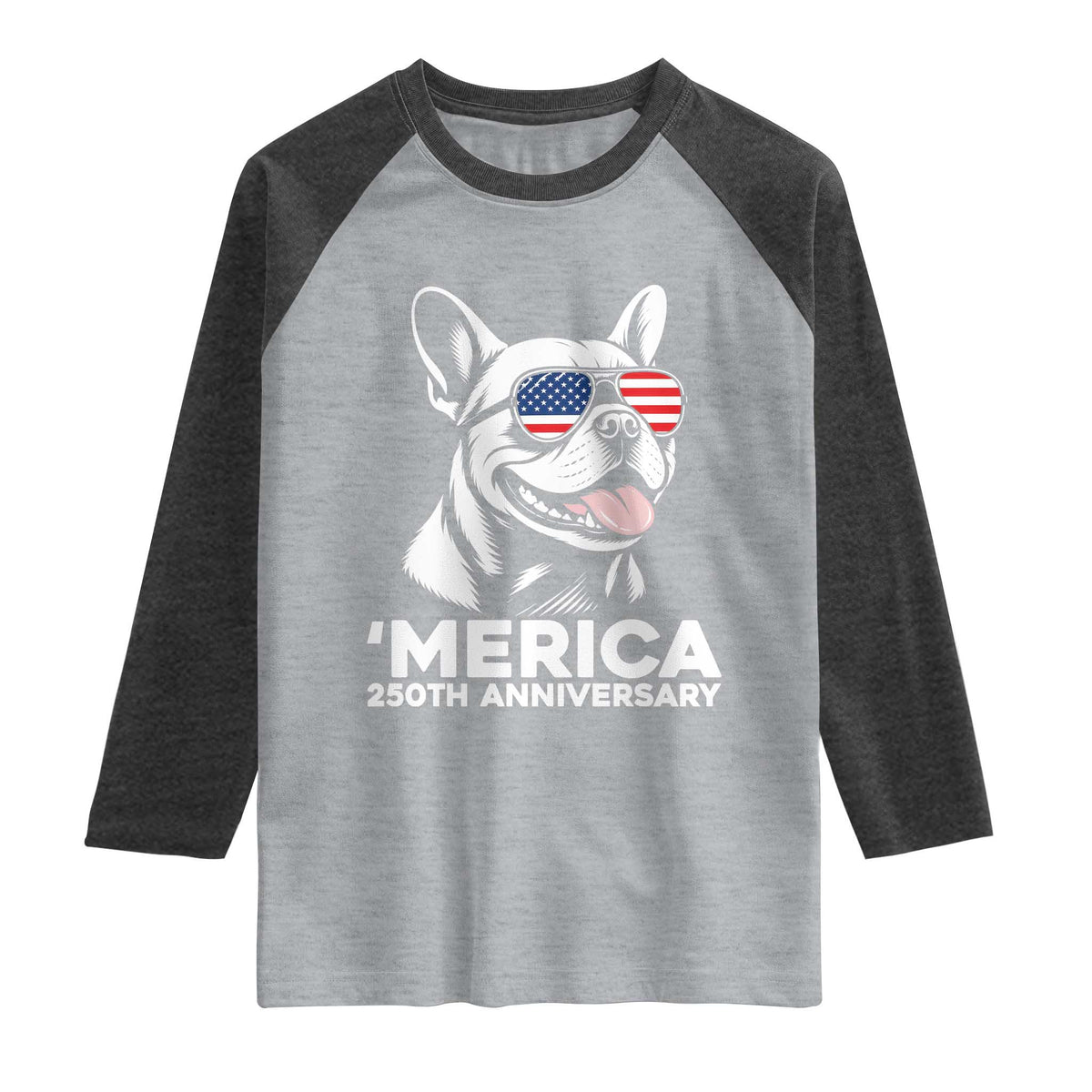 Merica French Bulldog Lover Raglan Shirt 250th Anniversary Gift