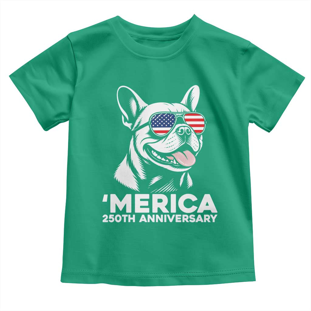 Merica French Bulldog Lover Toddler T Shirt 250th Anniversary Gift