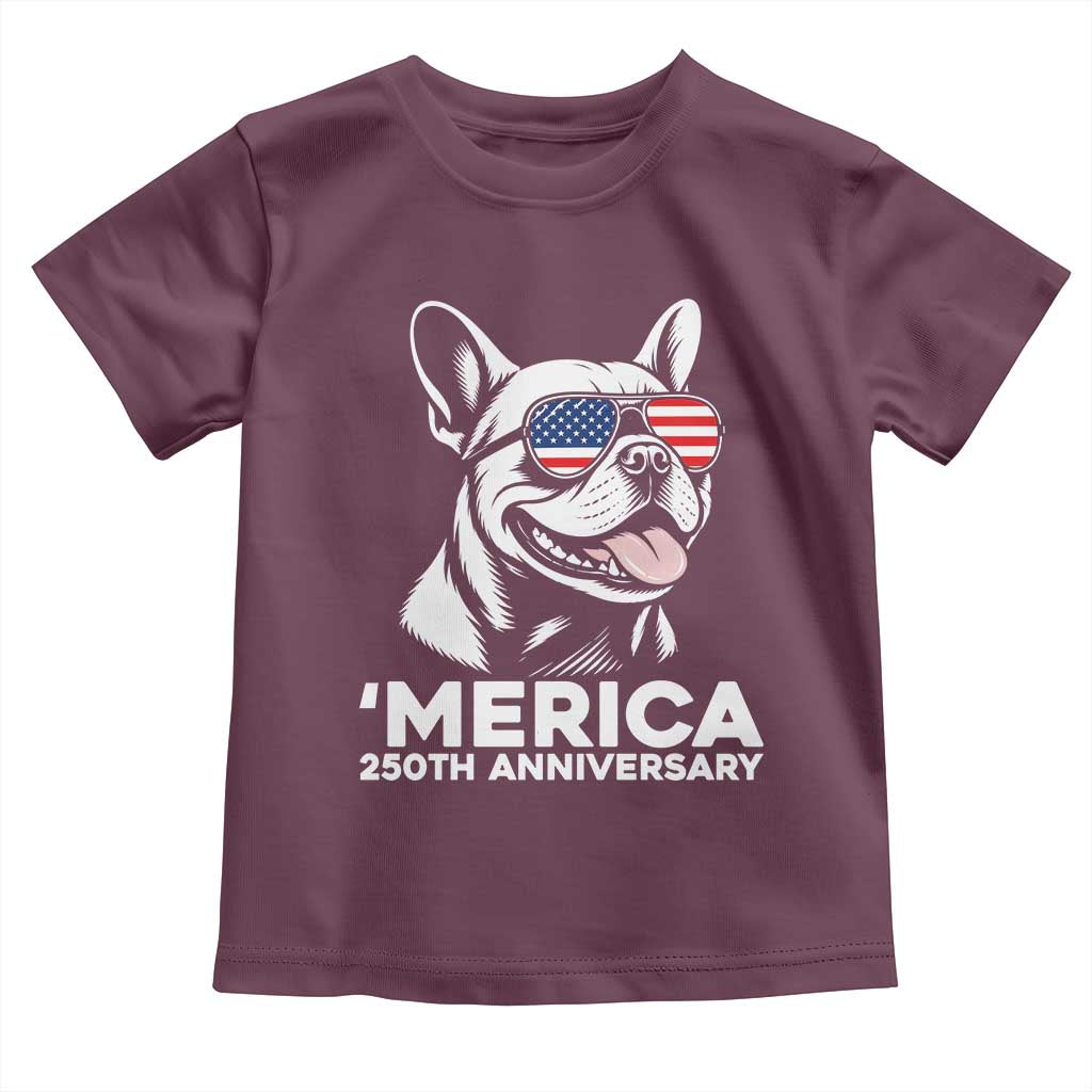 Merica French Bulldog Lover Toddler T Shirt 250th Anniversary Gift