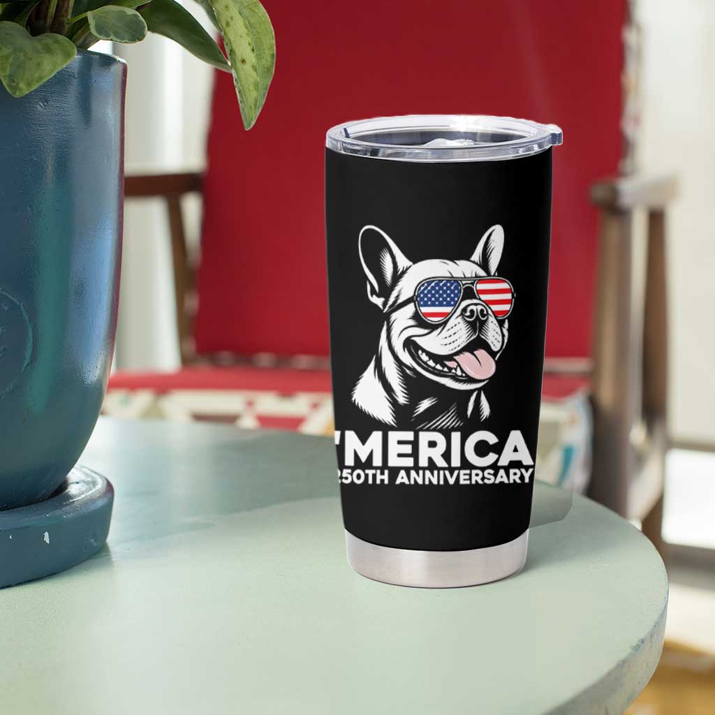 Merica French Bulldog Lover Tumbler Cup 250th Anniversary Gift