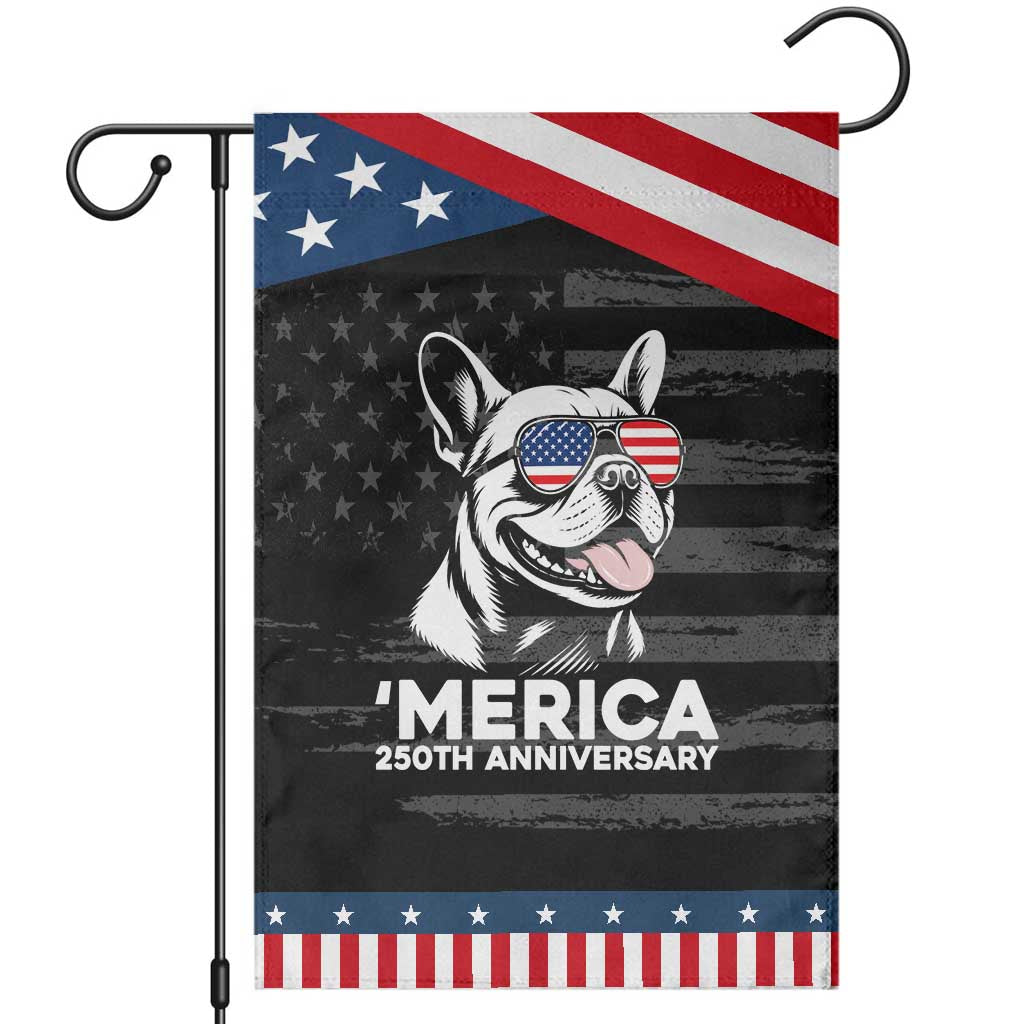 Merica French Bulldog Lover Patriotic Garden Flag 250th Anniversary Gift