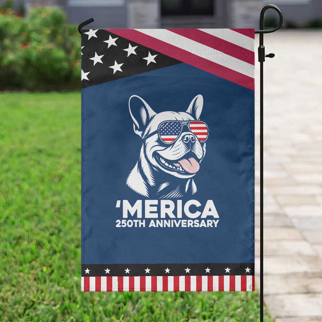 Merica French Bulldog Lover Patriotic Garden Flag 250th Anniversary Gift