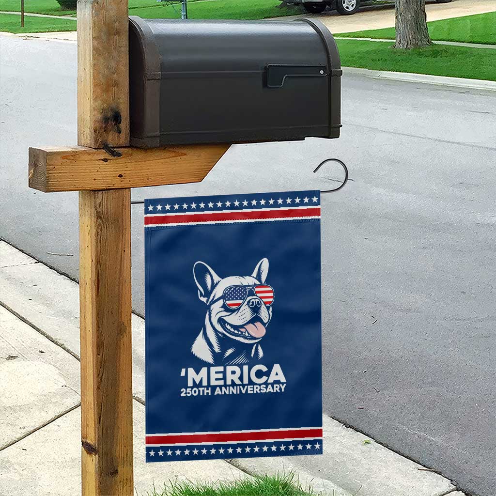 Merica French Bulldog Lover Patriotic Garden Flag 250th Anniversary Gift