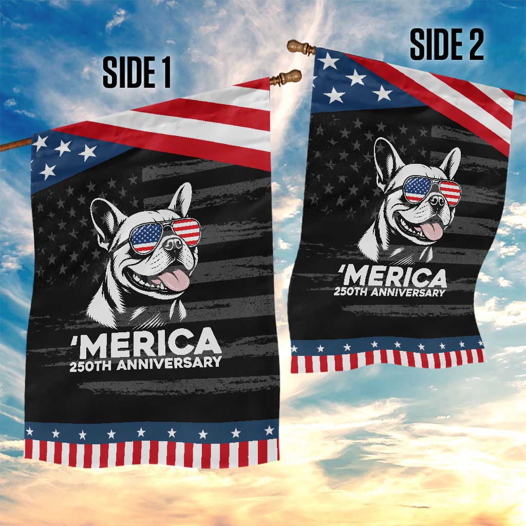 Merica French Bulldog Lover Patriotic Garden Flag 250th Anniversary Gift