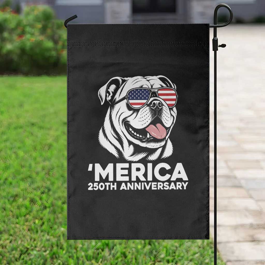 Merica English Bulldog Lover Garden Flag 250th Anniversary Gift