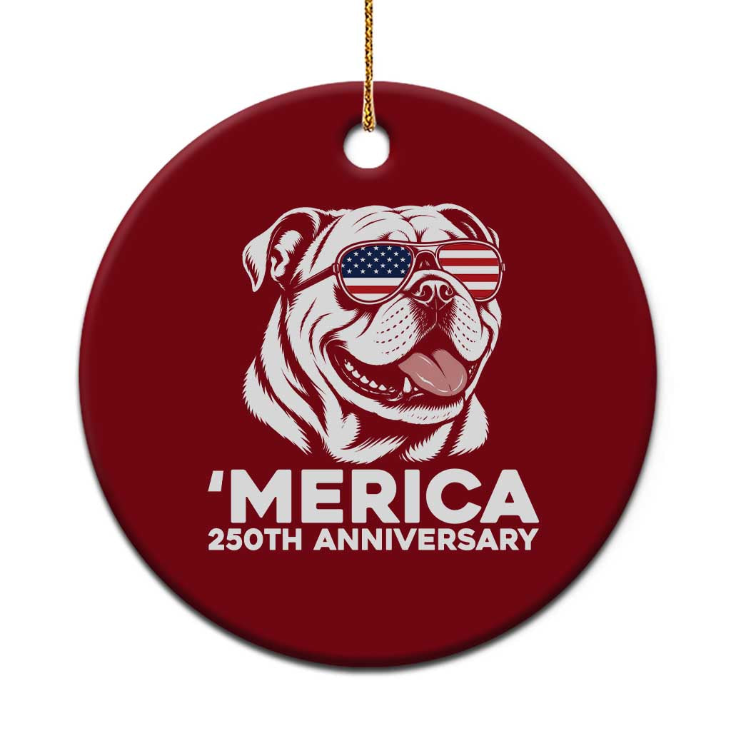 Merica English Bulldog Lover Ceramic Ornament 250th Anniversary Gift